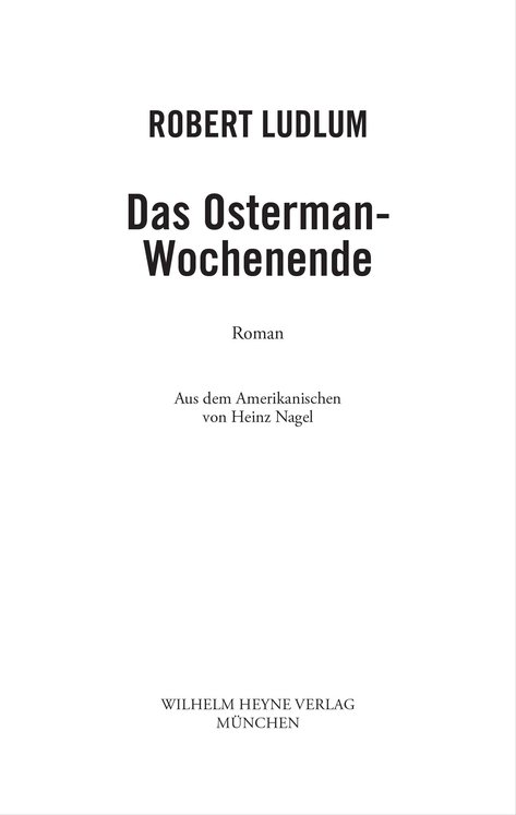 Das Osterman-Wochenende - Ludlum, R: Osterman-Wochenende