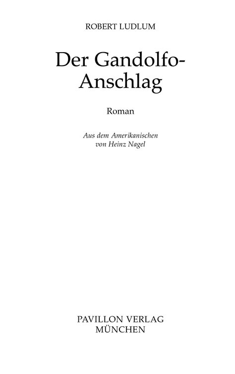 Der Gandolfo-Anschlag - Ludlum, R: Gandolfo-Anschlag