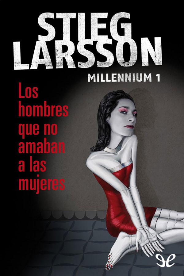 Los hombres que no amaban a las mujeres