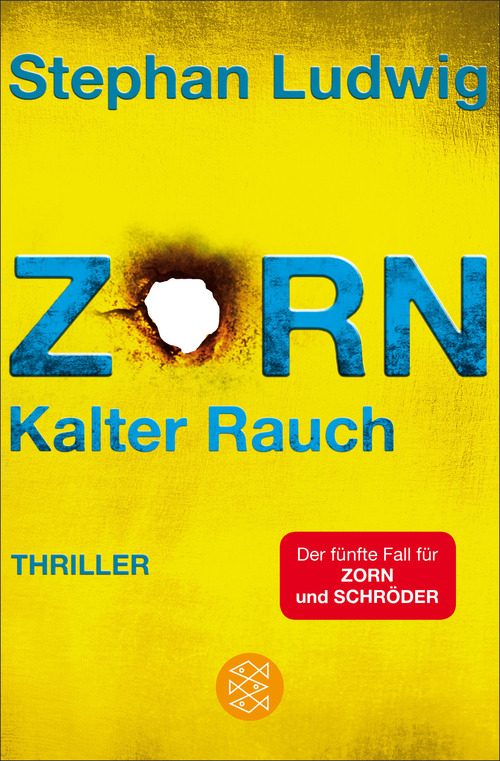 Zorn Kalter Rauch. Thriller