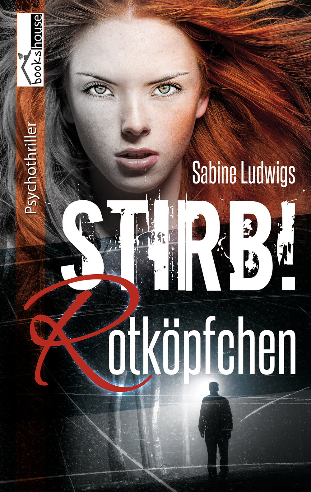 Stirb! Rotköpfchen