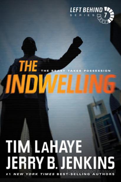 Left Behind 07 - The Indwelling