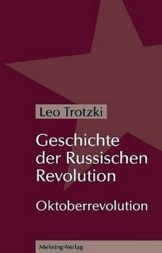 Geschichte der russischen Revolution Bd.2 - Oktoberrevolution