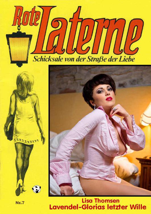 Lavendel-Glorias Letzter Wille ROTE LATERNE Band 7