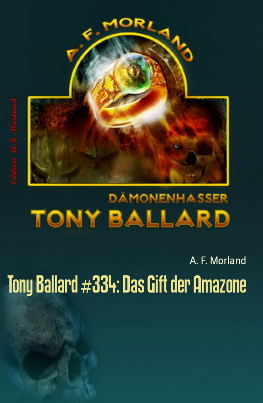 Tony Ballard #334: Das Gift der Amazone