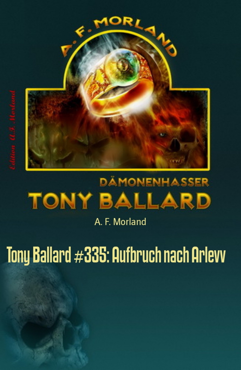 Tony Ballard #335: Aufbruch nach Arlevv