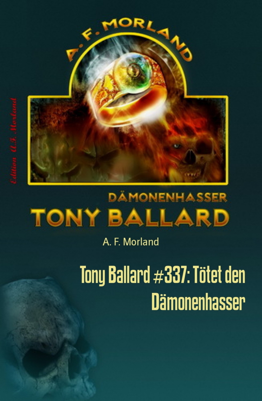 Tony Ballard #337: Tötet den Dämonenhasser