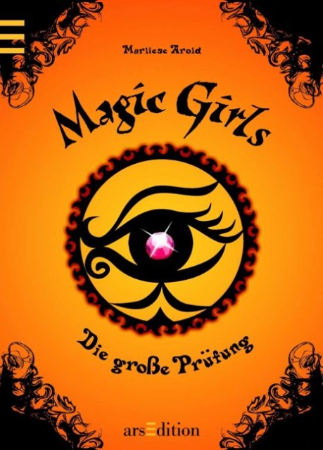 Magic Girls 05 - Die grosse Prüfung