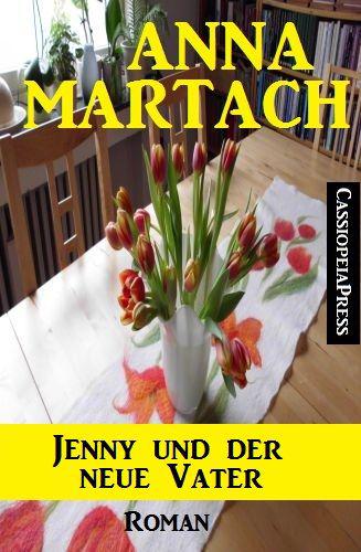 Jenny und der neue Vater