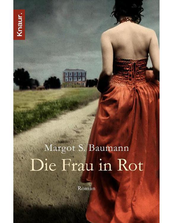 Die Frau in Rot: Roman