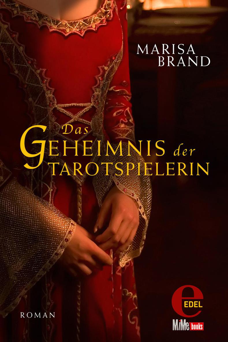 Das Geheimnis der Tarotspielerin: Zweiter Band der Tarot-Trilogie