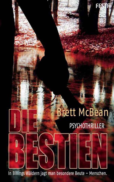 Brett McBean - Die Bestien - Thriller