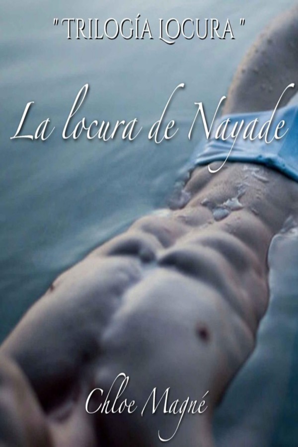La Locura de Nayade