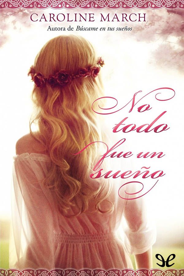 No todo fue un sueño