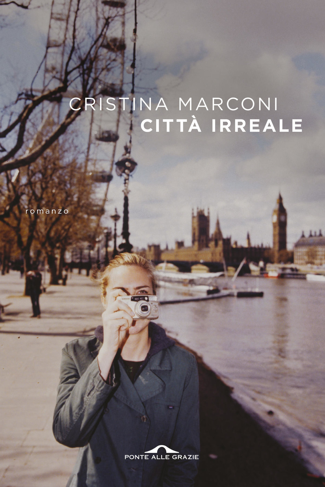 Cristina Marconi: Città irreale – Ponte alle Grazie
