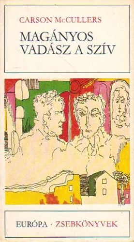 Magányos vadász a szív