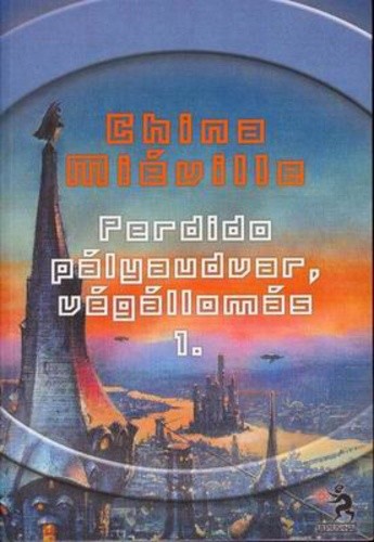 Perdido pályaudvar, végállomás II