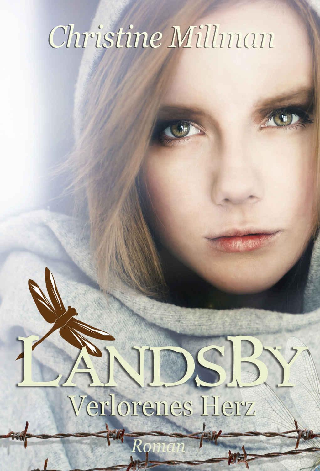Christine Millman - LANDSBY Band 3 - Verlorenes Herz