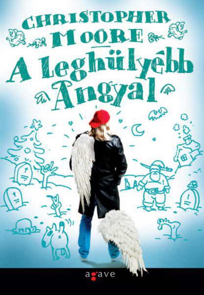 A leghülyébb angyal