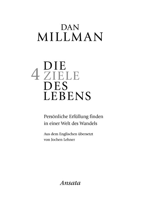 Die vier Ziele des Lebens