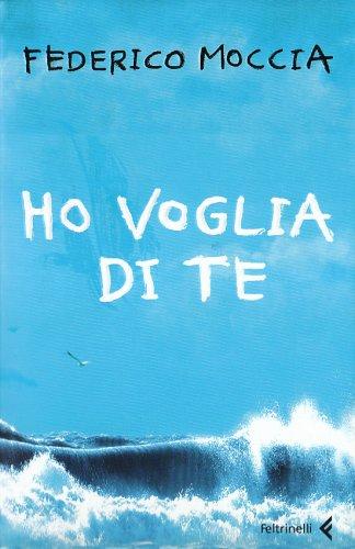 HO VOGLIA DI TE