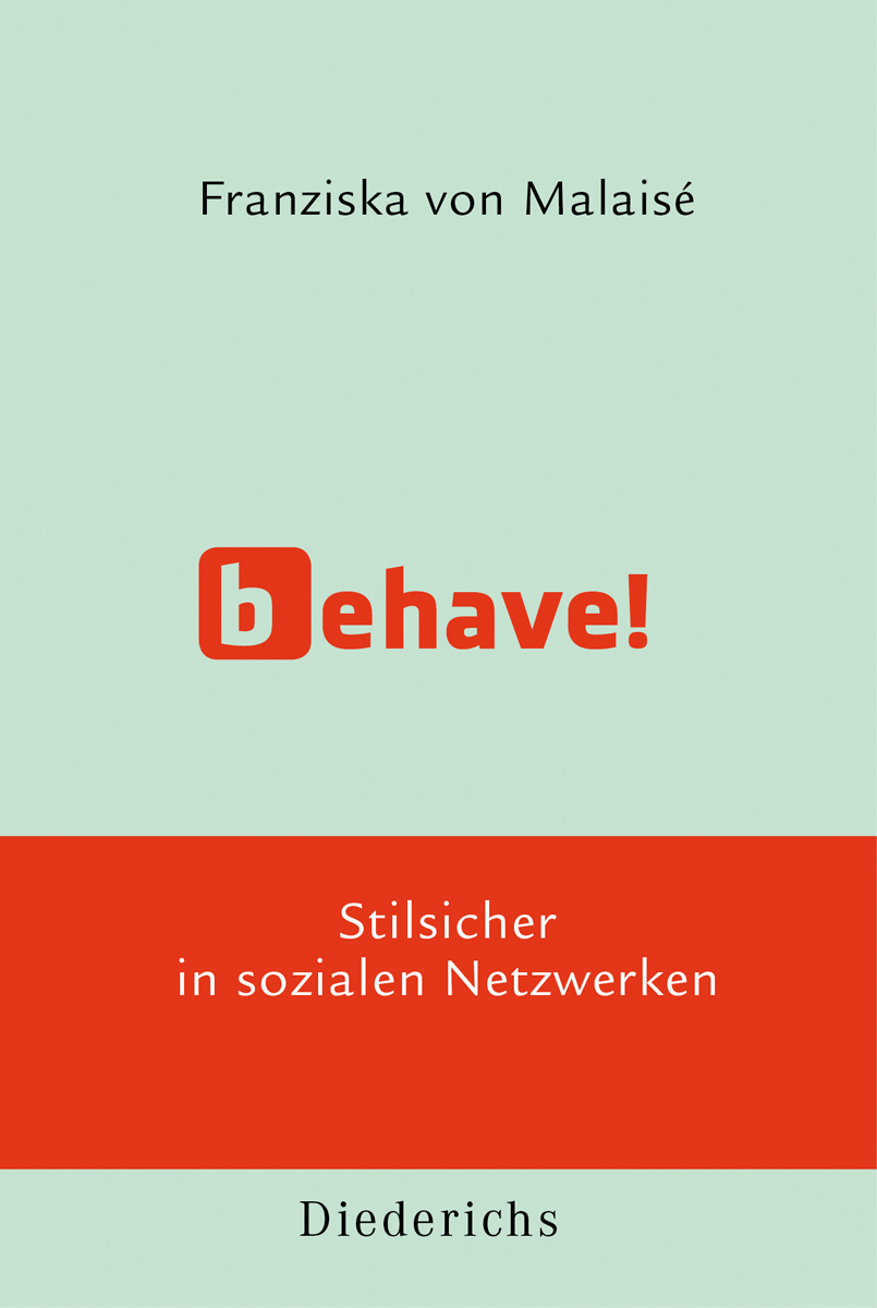 Behave - Stilsicher in sozialen Netzwerken