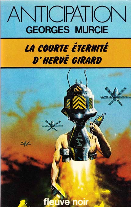 La Courte Éternité D'Hervé Girard