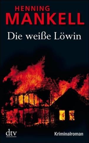 Wallander 03 - Die weisse Löwin