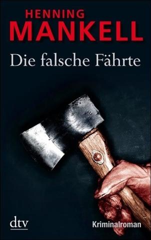 Wallander 05 - Die falsche Fährte