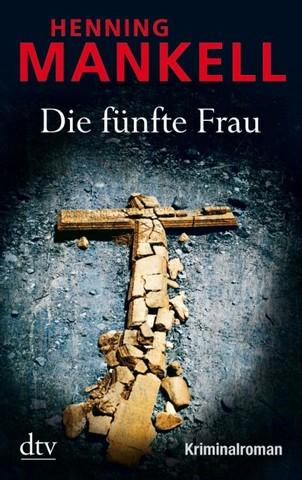 Wallander 06 - Die fünfte Frau