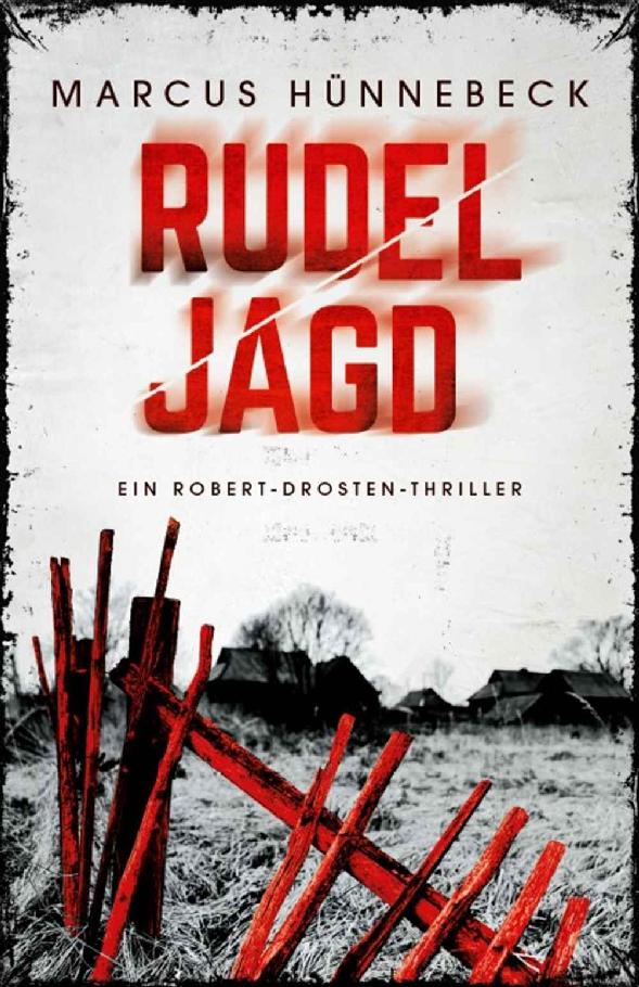 Robert Drosten 04 - Rudeljagd