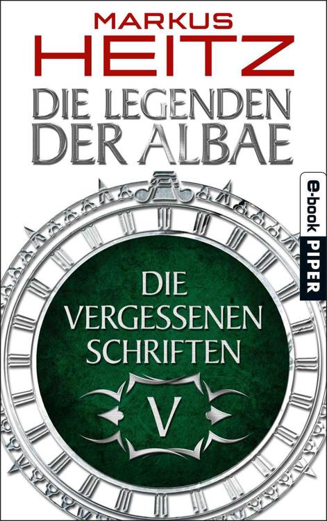 Die Legenden der Albae, Die Vergessenen Schriften 05