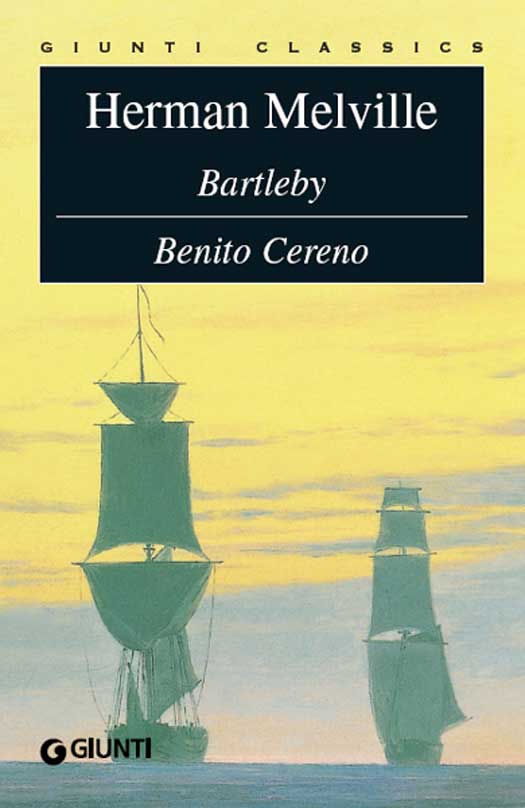 Bartleby Benito Cereno