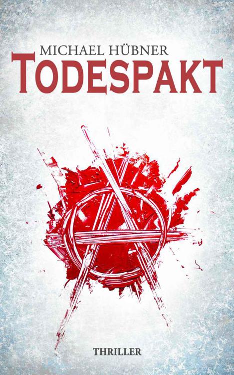 Todespakt: Thriller