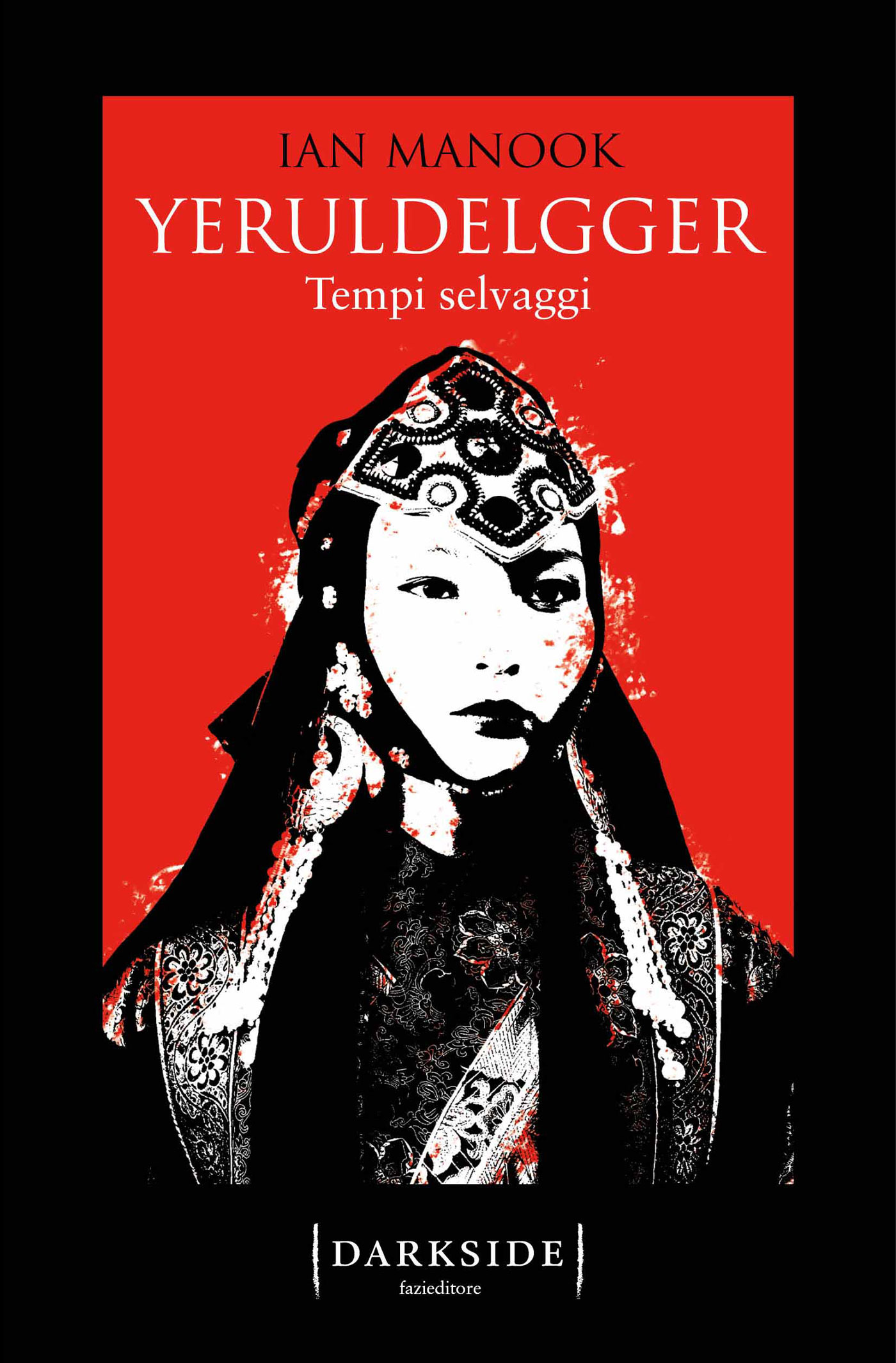 Yeruldelgger. Tempi selvaggi