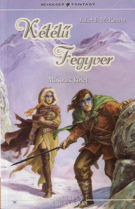 Kétélű fegyver II.
