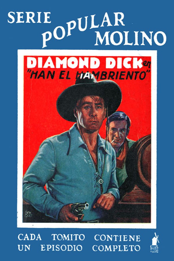 Diamon Dick. Han el Hambriento