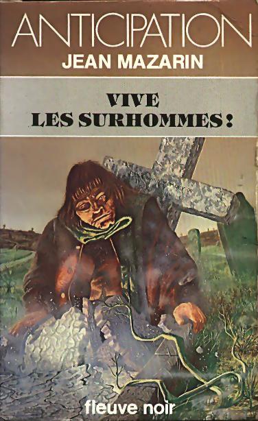 Vive les surhommes