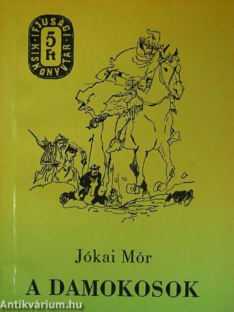 A Damokosok – Jókai Mór válogatott művei 42.