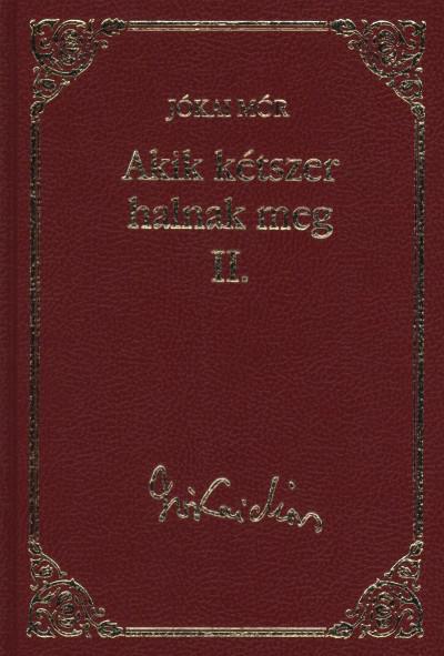 Akik kétszer halnak meg I-II.