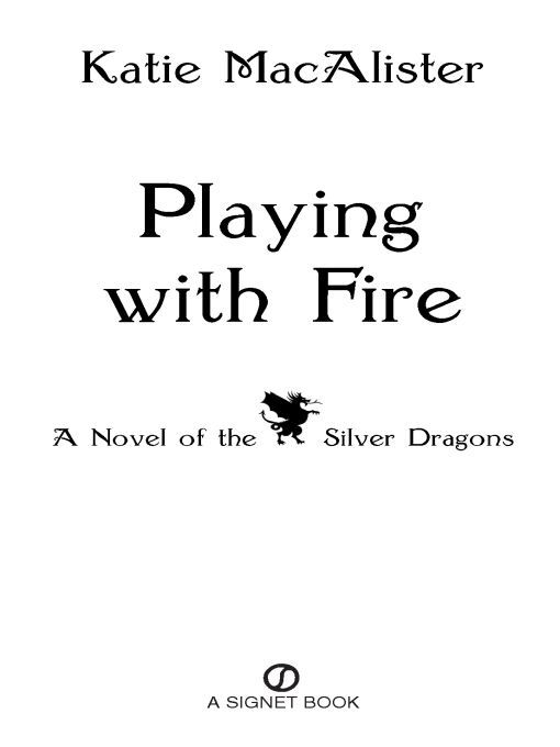 Playing with Fire