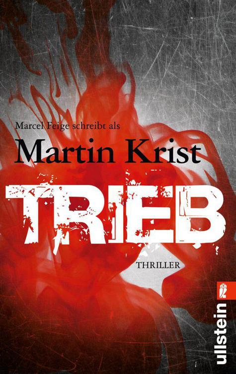 Trieb: Paul Kalkbrenner ermittelt. Bd. 3