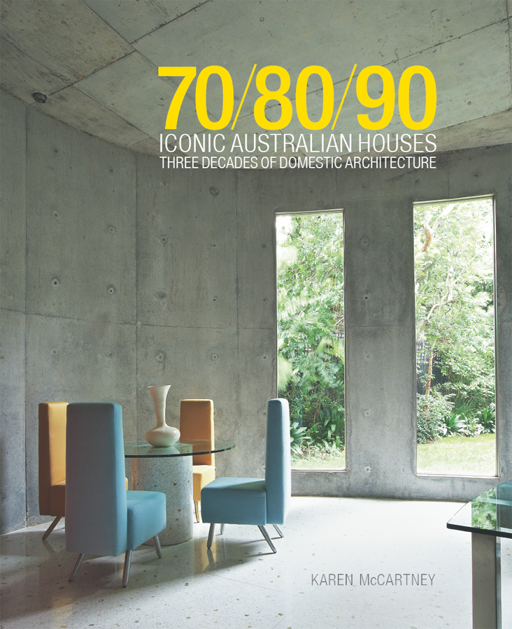 Iconic Australian Houses 70/80/90