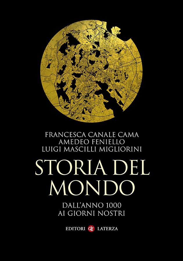 Storia del mondo: Dall'anno 1000 ai giorni nostri