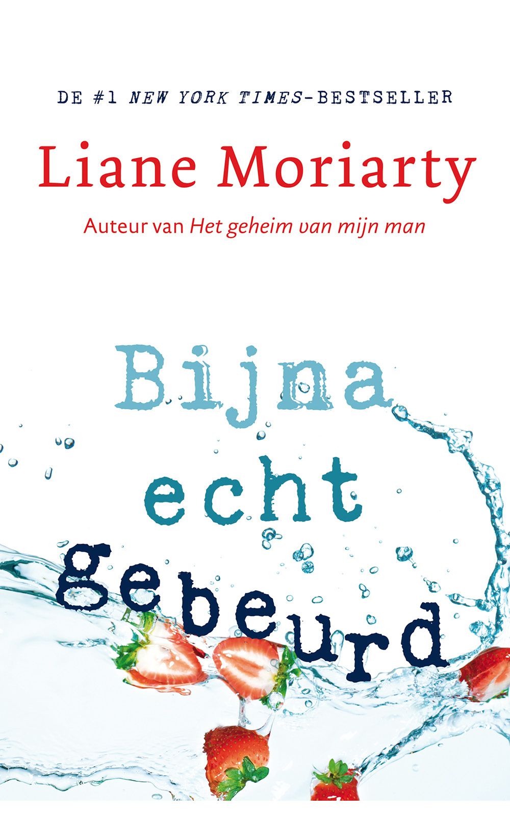 Bijna echt gebeurd