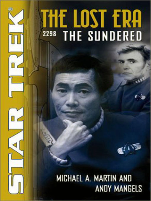 STAR TREK: The Lost Era - 2298 - The Sundered