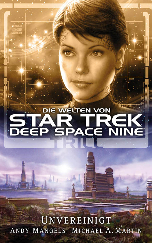 ST - Die Welten von DS9 3: Trill - Unvereinigt