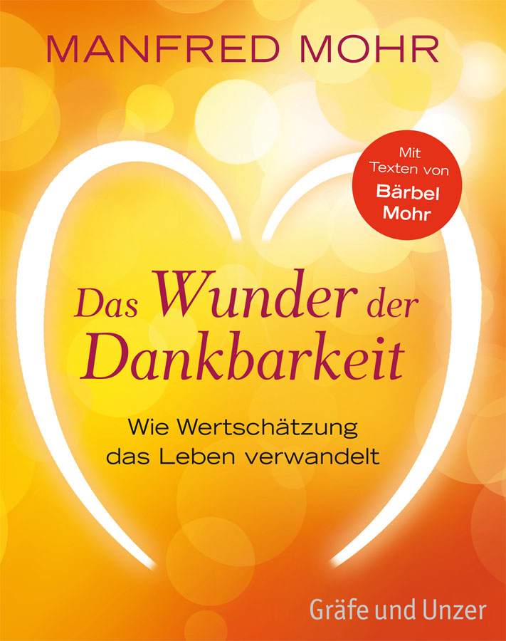 Das Wunder der Dankbarkeit