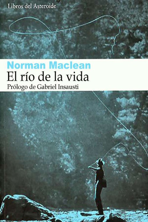 El río de la vida y otros relatos
