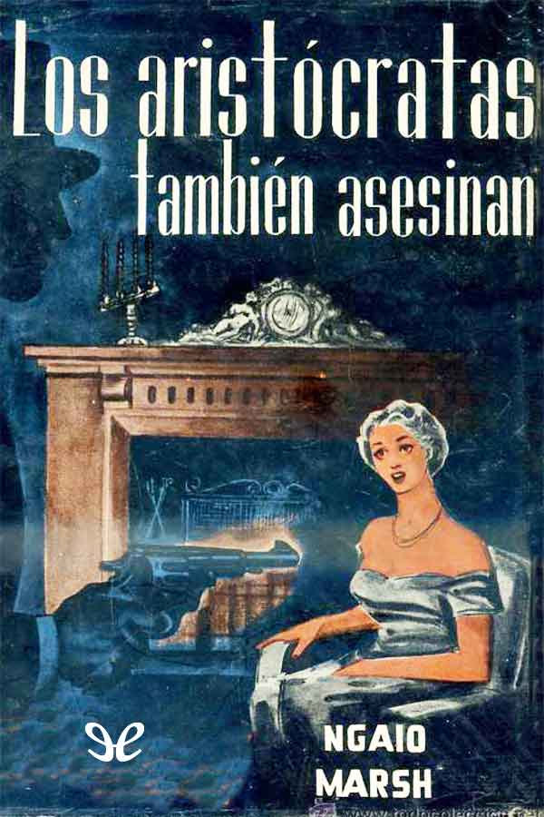 Los aristócratas también asesinan